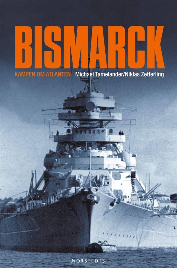 Bismarck : kampen om Atlanten | 0:e upplagan