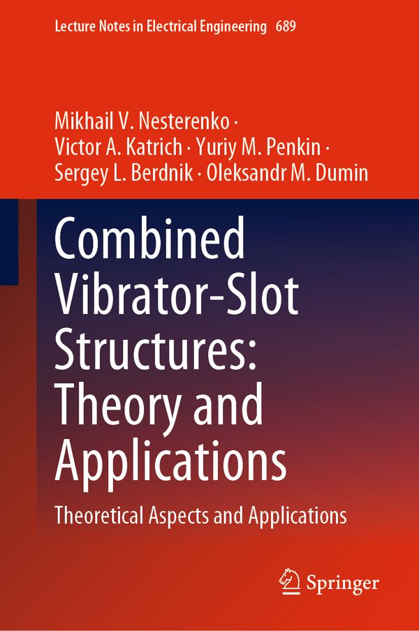 Combined Vibrator-Slot Structures: Theory and Applications | 1:a upplagan