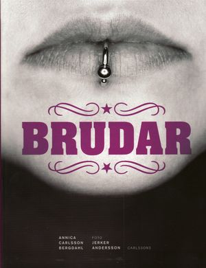 Brudar | 1:a upplagan