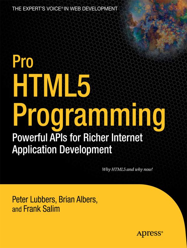Pro Html5 Programming: Powerful APIs for Richer Internet Application Development | 1:a upplagan