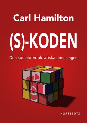 S-koden : den socialdemokratiska utmaningen | 1:a upplagan