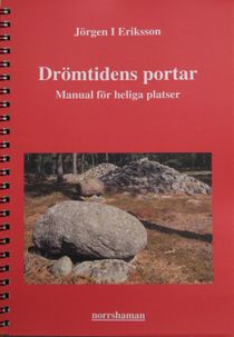 Drömtidens portar - Manual för heliga platser