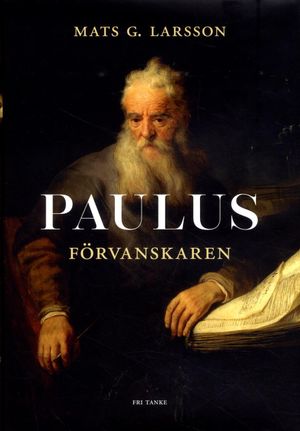 Paulus : förvanskaren | 1:a upplagan