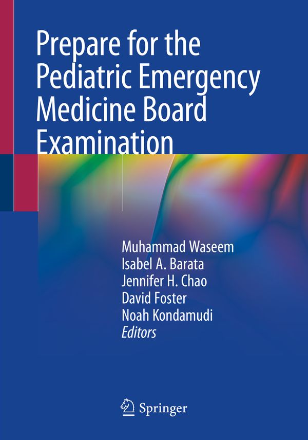 Prepare for the Pediatric Emergency Medicine Board Examination | 1:a upplagan