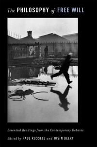 The Philosophy of Free Will | 0:e upplagan