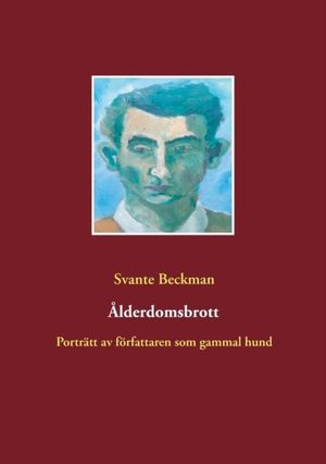 Ålderdomsbrott : porträtt av författaren som gammal hund | 1:a upplagan