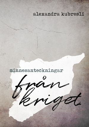 Minnesanteckningar från kriget | 1:a upplagan