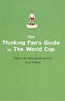 The Thinking Fan's Guide to The World Cup