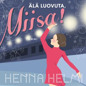 Älä luovuta, Miisa! | 1:a upplagan