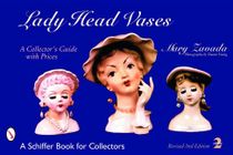 Lady Head Vases : A Collector's Guide with Prices