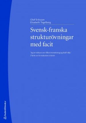 Svensk-franska strukturövningar med facit |  2:e upplagan