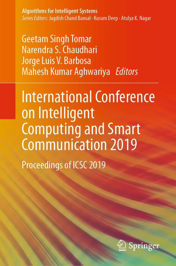 International Conference on Intelligent Computing and Smart Communication 2019 | 1:a upplagan