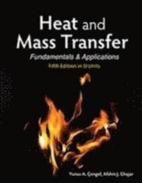 Heat and Mass Transfer in SI Units | 5:e upplagan