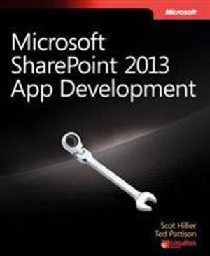 Microsoft SharePoint 2013 App Development | 1:a upplagan