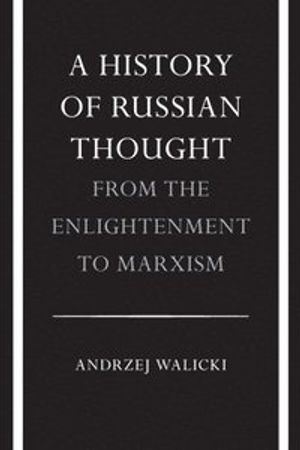 History of russian thought from the enlightenment to marxism - from the enl