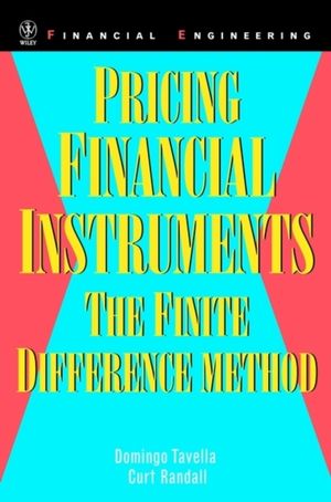 Pricing financial instruments - the finite difference method | 1:a upplagan