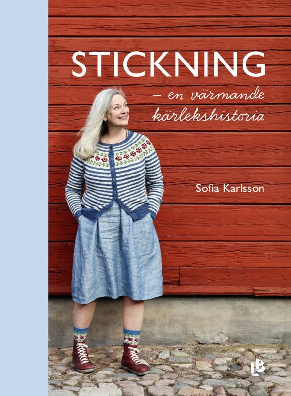 Stickning - en värmande kärlekshistoria | 0:e upplagan