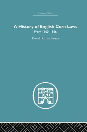 History of English Corn Laws, A | 1:a upplagan