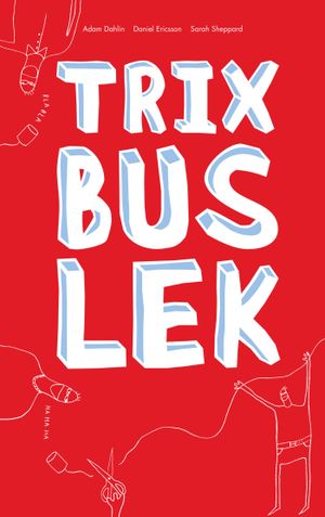 Trix, bus, lek |  2:e upplagan