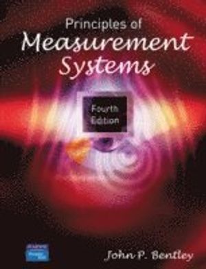 Principles of Measurement Systems | 4:e upplagan