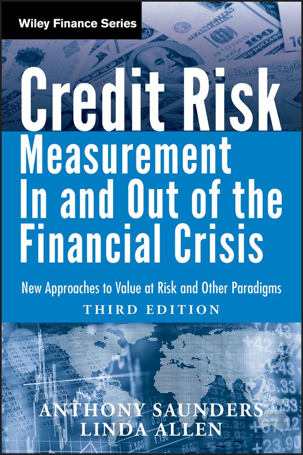 Credit Risk Management in and Out of the Financial Crisis: New Approaches to Value at Risk and Other Paradigms | 3:e upplagan