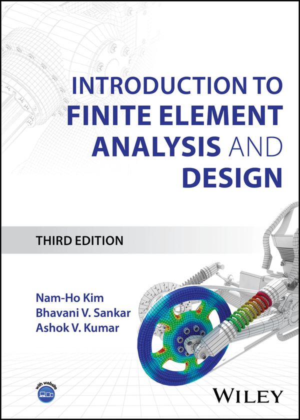 Introduction to Finite Element Analysis and Design | 3:e upplagan
