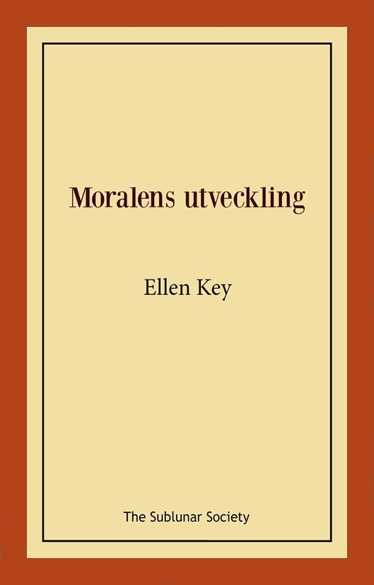 Moralens utveckling | 0:e upplagan