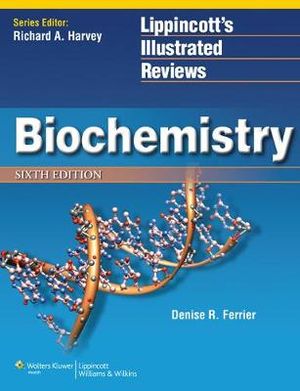 Lippincott's illustrated reviews : Biochemistry | 6:e upplagan