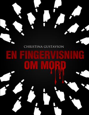 En fingervisning om mord