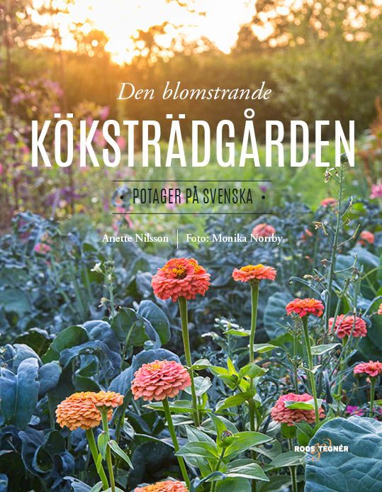 Den grönskande köksträdgården - potager på svenska | 0:e upplagan