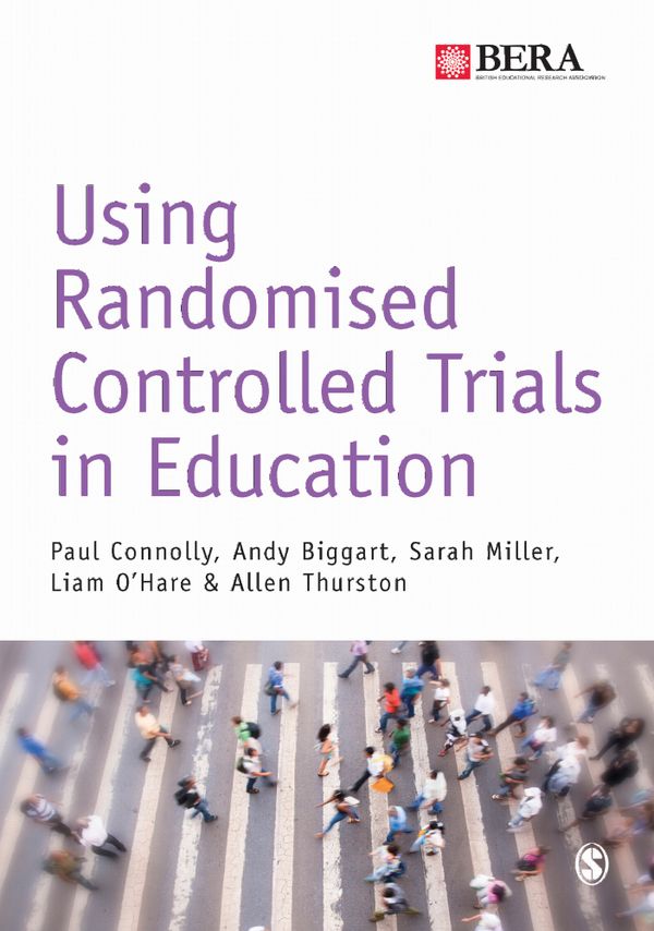 Using Randomised Controlled Trials in Education | 1:a upplagan