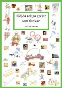 Slöjda roliga grejer som funkar