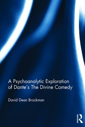 A Psychoanalytic Exploration of Dante's The Divine Comedy | 1:a upplagan
