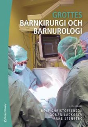 Grottes barnkirurgi och barnurologi | 1:a upplagan