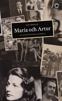 Maria och Artur : en nittonhundratalsroman