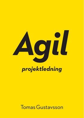 Agil projektledning | 3:e upplagan