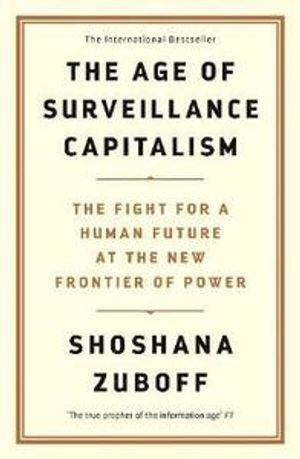 The Age of Surveillance Capitalism