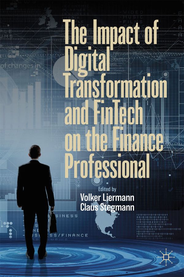 The Impact of Digital Transformation and FinTech on the Finance Professional | 1:a upplagan