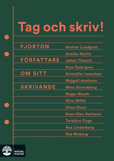 Tag och skriv! : fjorton författare om sitt skrivande | 1:a upplagan
