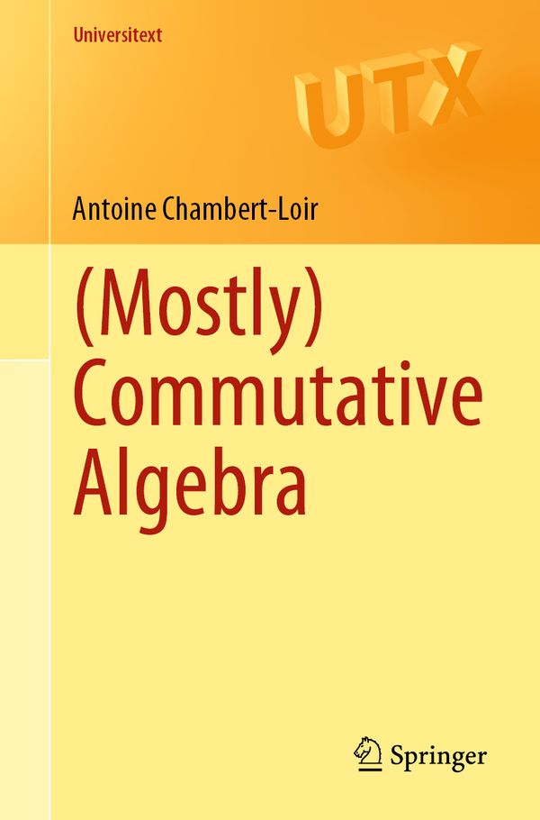 (Mostly) Commutative Algebra | 1:a upplagan