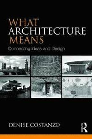 What Architecture Means | 1:a upplagan