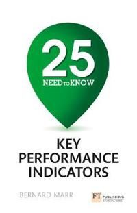 25 Need-To-Know Key Performance Models - Bernard Marr - Upplaga 2