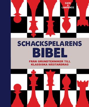 Schackspelarens bibel | 1:a upplagan