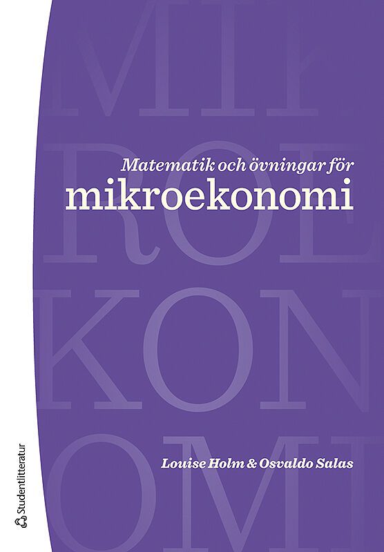 Matematik och övningar för mikroekonomi | 2:a upplagan