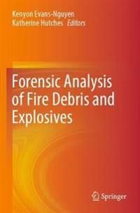 Forensic Analysis of Fire Debris and Explosives