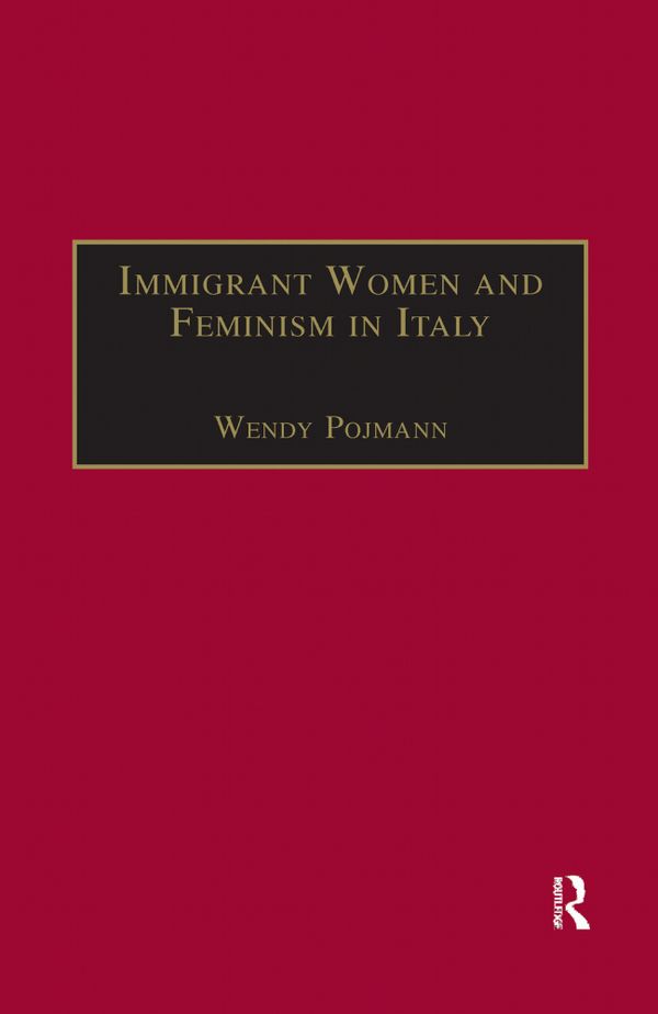 Immigrant Women and Feminism in Italy | 1:a upplagan