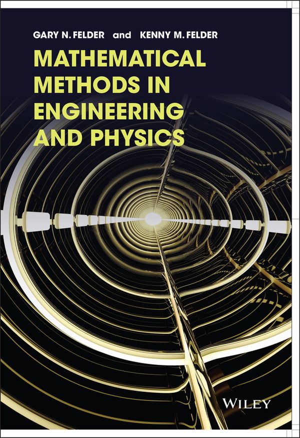 Mathematical Methods in Engineering and Physics: Introductory Topics | 1:a upplagan
