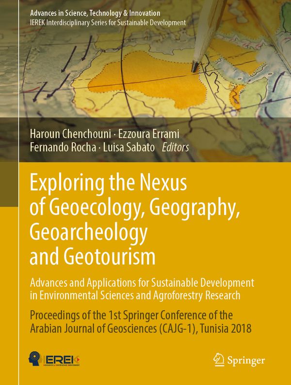 Exploring the Nexus of Geoecology, Geography, Geoarcheology and Geotourism: Advances and Applications for Sustainable Developmen | 1:a upplagan