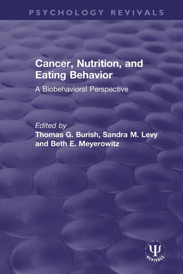 Cancer, Nutrition, and Eating Behavior | 1:a upplagan