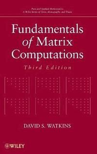 Fundamentals of Matrix Computations, 3rd Edition